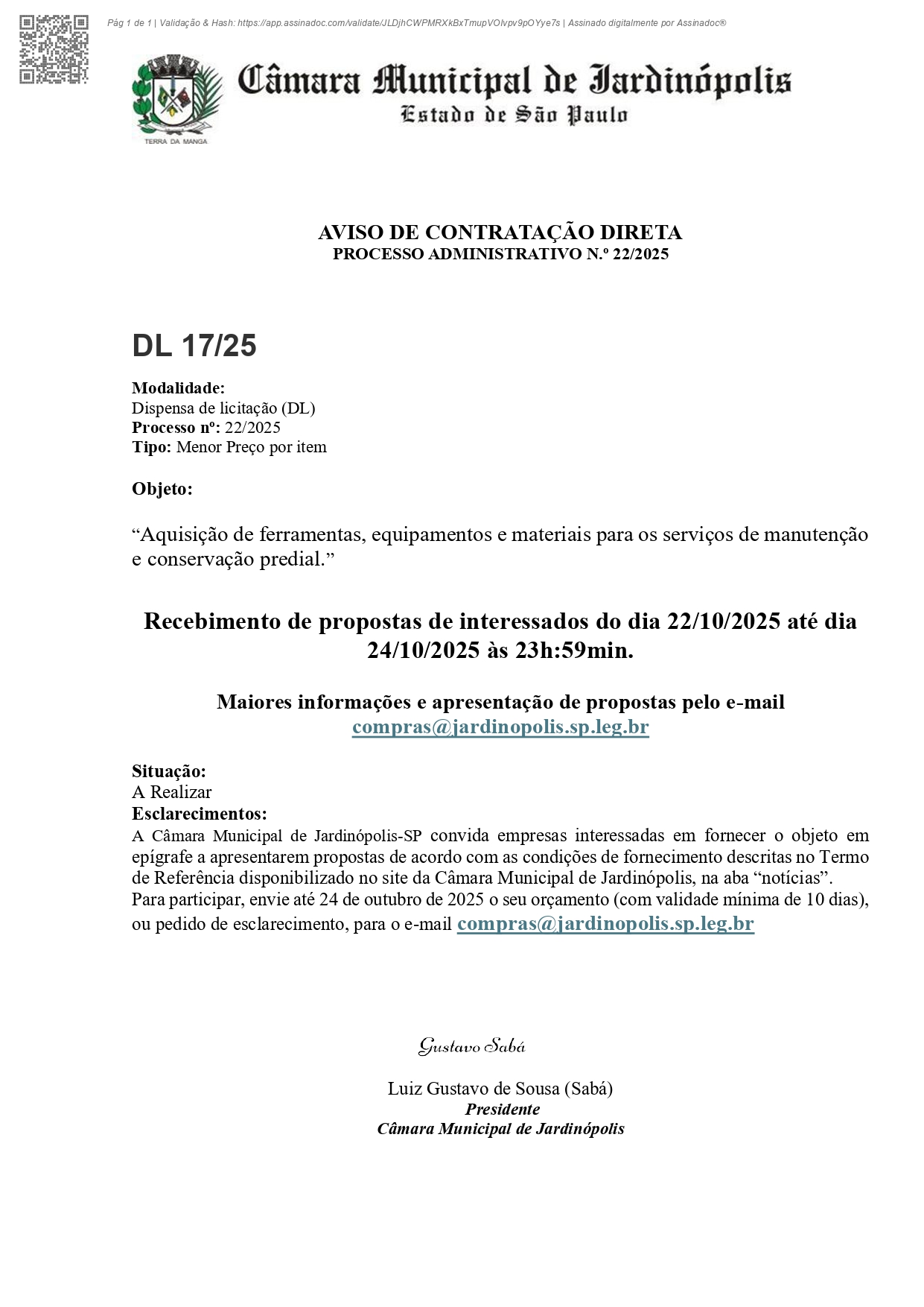 PROCESSO ADMINISTRATIVO DE CONTRATAÇÃO DIRETA N.º 22/2025 - Dispensa de licitação (DL) n.º 17/25 
