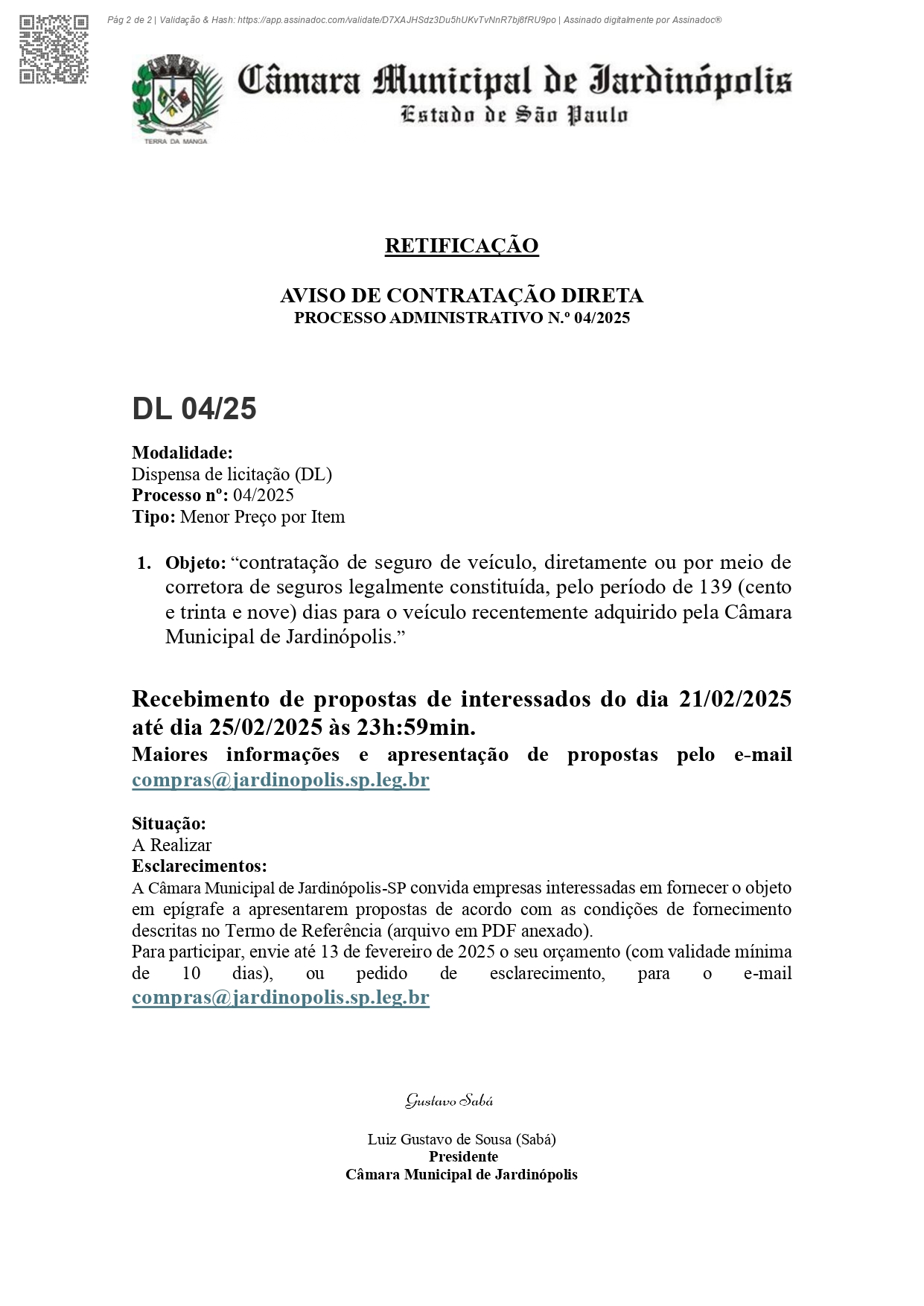 REPUBLICAÇÃO DO AVISO DE CONTRATAÇÃO - PROCESSO ADMINISTRATIVO N.º 04/2025 DL 04/25