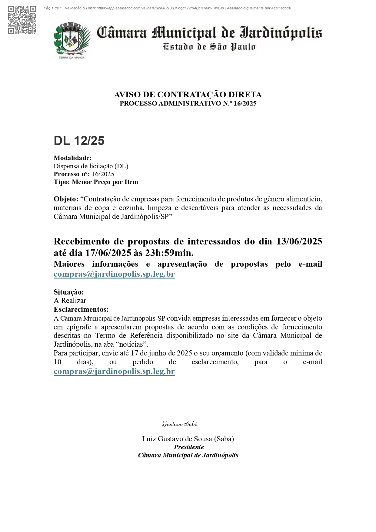PROCESSO ADMINISTRATIVO N.º 16/2025 - CONTRATAÇÃO DIRETA - DISPENSA DE LICITAÇÃO N.º 12/2025